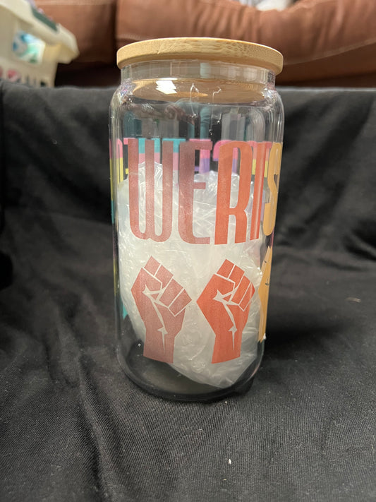 We Rise Together 16oz Glass Cup