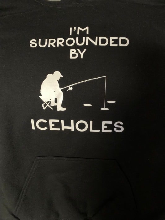 I'm Surrounded by Ice Holes (Male) - Hoodie