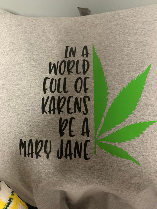 Be a Mary Jane - Hoodie